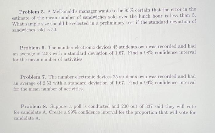 Solved Problem 5. A McDonald's manager wants to be 95% | Chegg.com