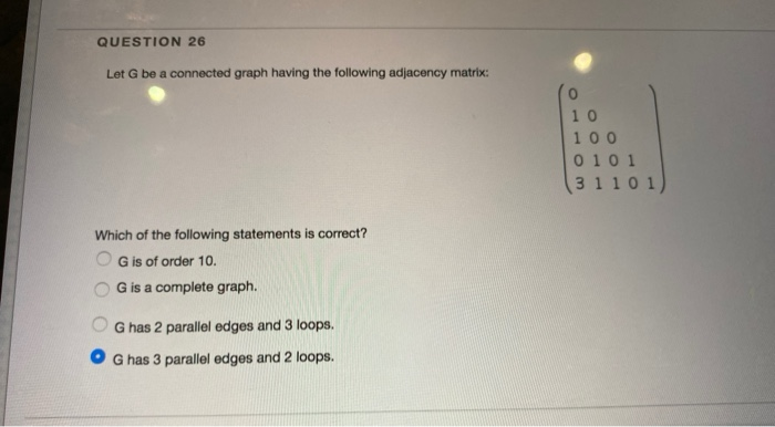 Solved QUESTION 27 Let G be a connected graph having the | Chegg.com