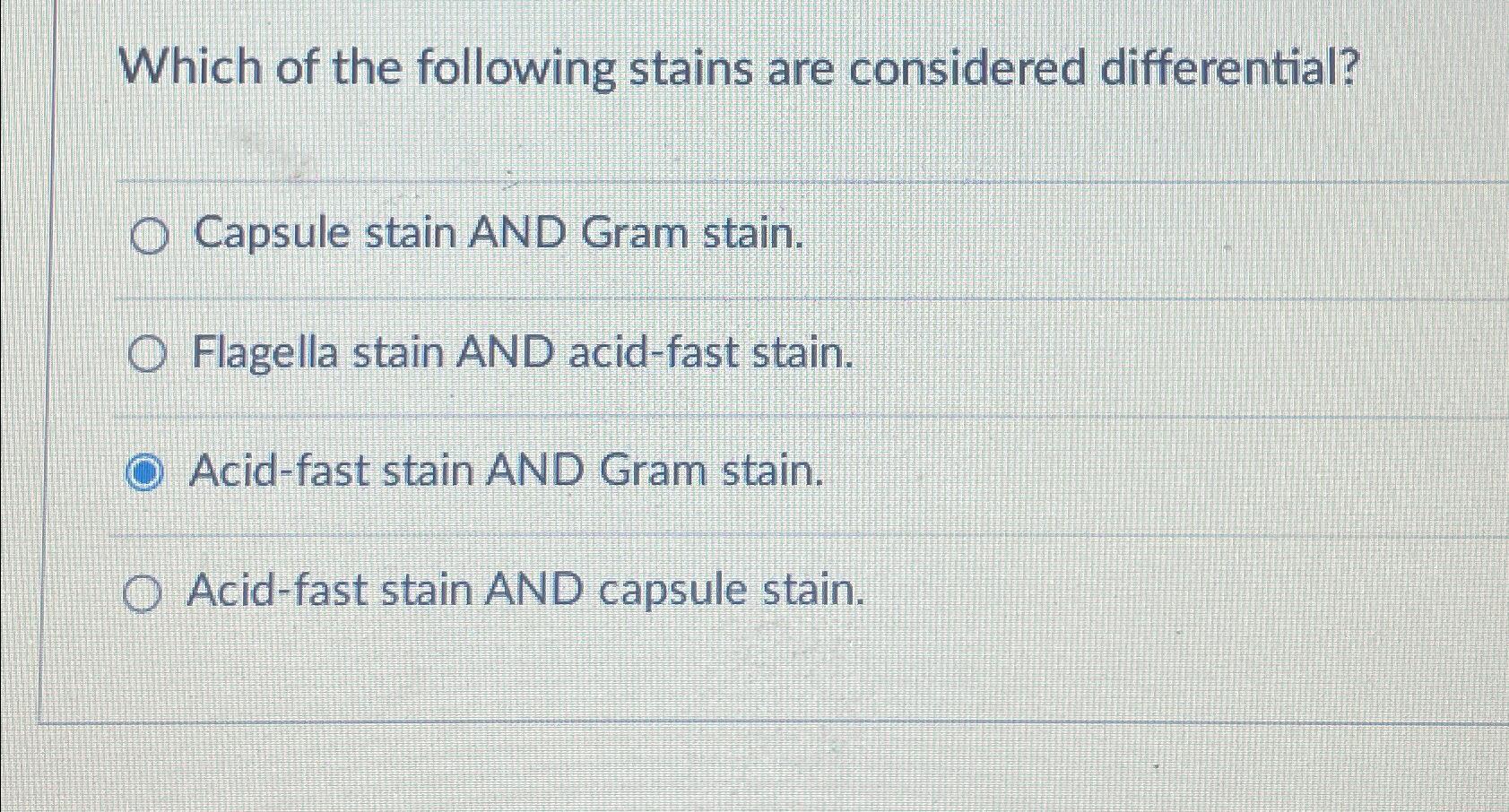 Solved Which of the following stains are considered | Chegg.com