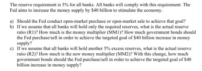 Solved The Reserve Requirement Is 5 For All Banks All Chegg