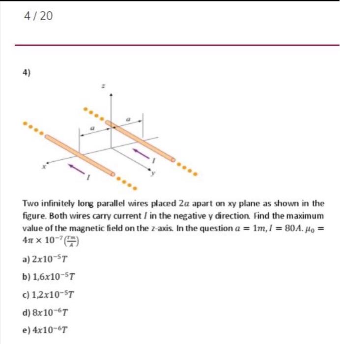 Solved 4/20 4) ) Two infinitely long parallel wires placed | Chegg.com
