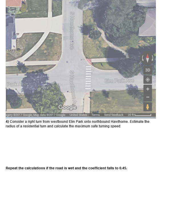 Solved 4) ﻿Consider a right turn from westbound Elm Park