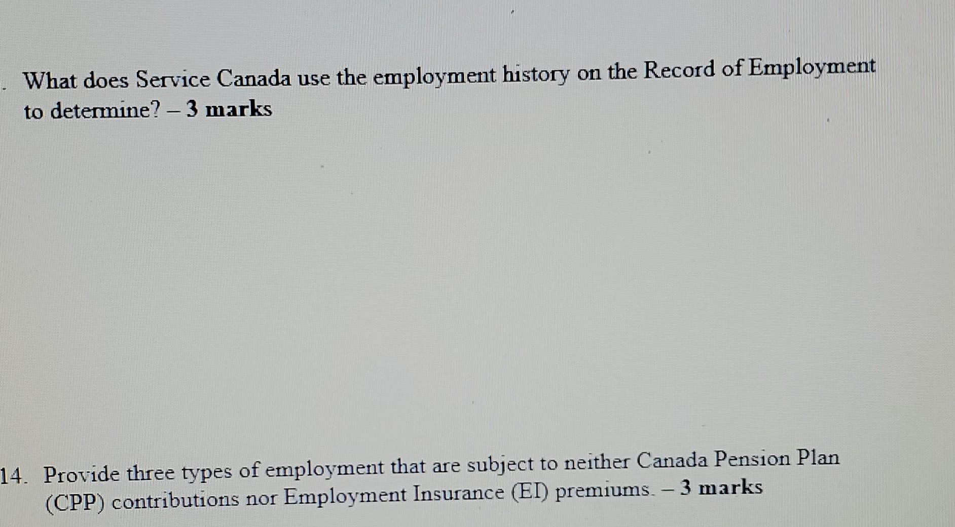 Solved What does Service Canada use the employment history