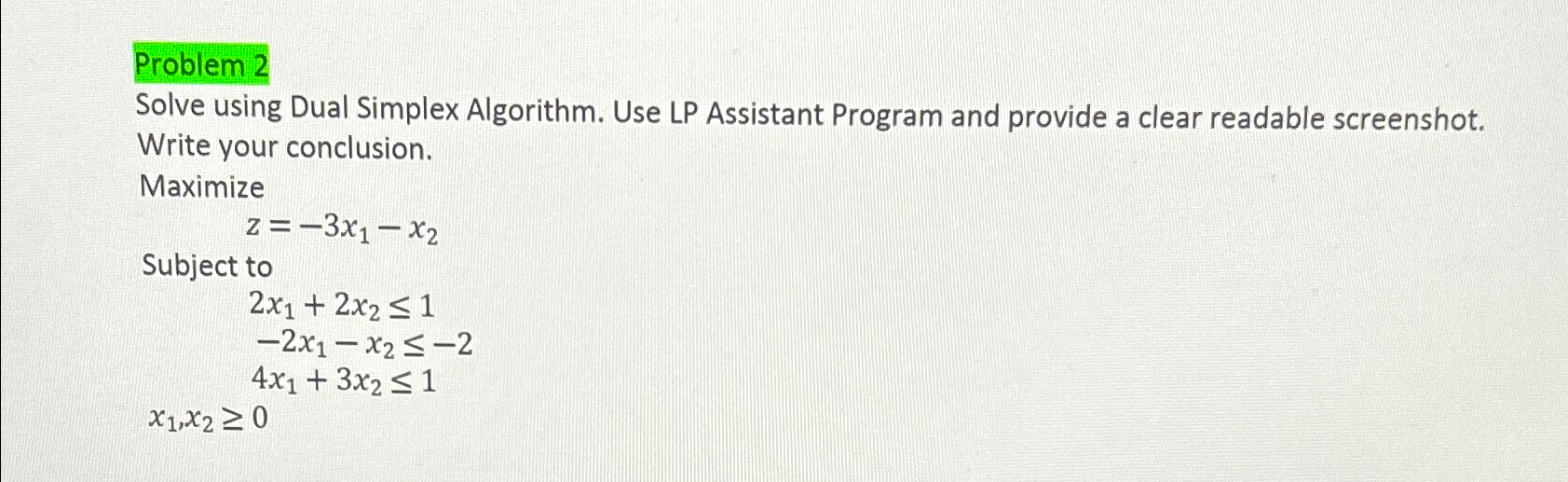 Solved problem 2solve using dual simplex algorithm use lp chegg