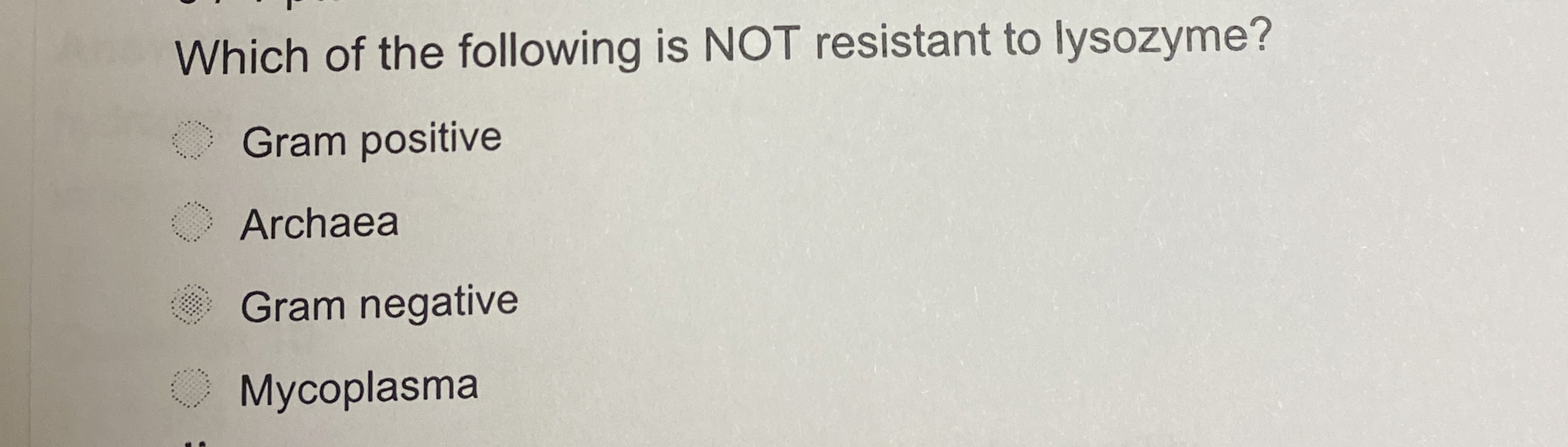 Solved Which of the following is NOT resistant to