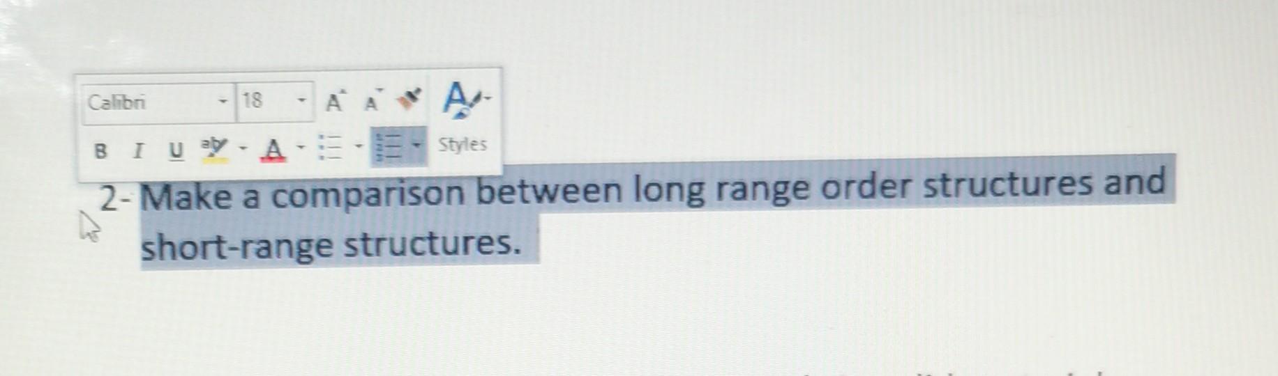 Solved 2- Make a comparison between long range order | Chegg.com
