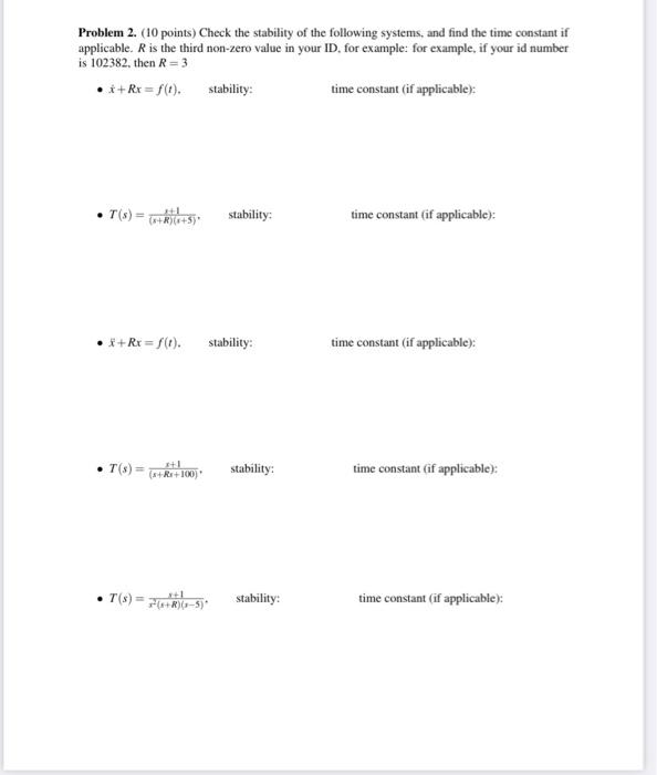 Solved Problem 2. (10 Points) Check The Stability Of The | Chegg.com