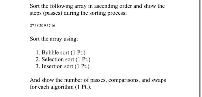 Solved Sort the following array in ascending order and show | Chegg.com