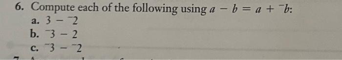 Solved 6. Compute Each Of The Following Using A - B = A + | Chegg.com