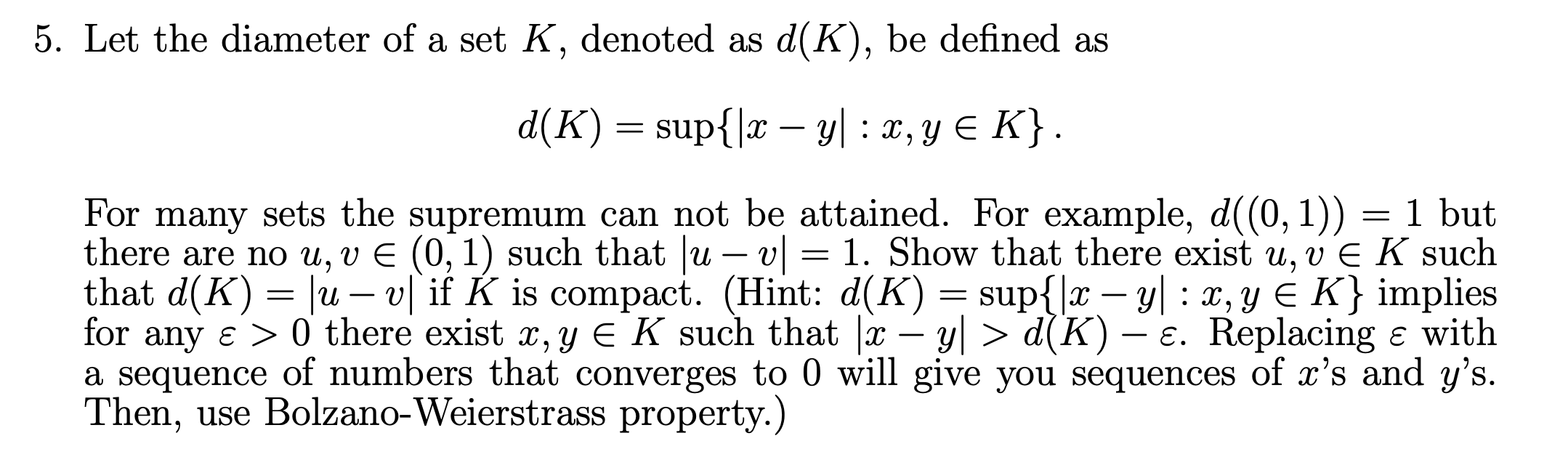 Solved Let The Diameter Of A Set K ﻿denoted As D K ﻿be