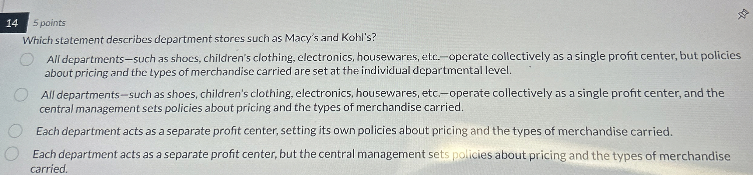 [Solved] 14 5 points Which statement describes department s