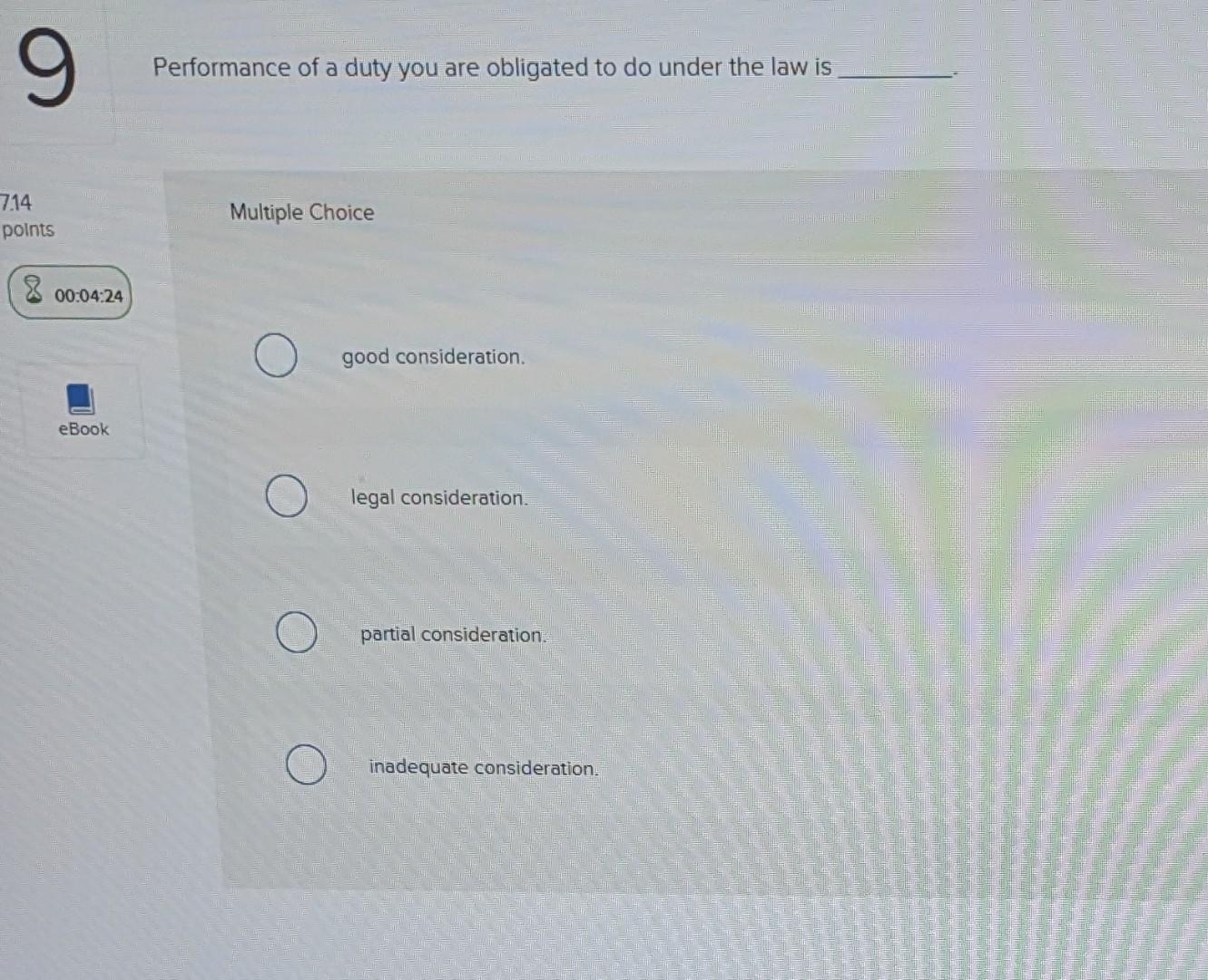 Performance of a duty you are obligated to do under