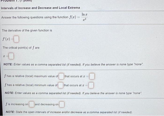Solved Intervals of Increase and Decrease and Local Extrema | Chegg.com