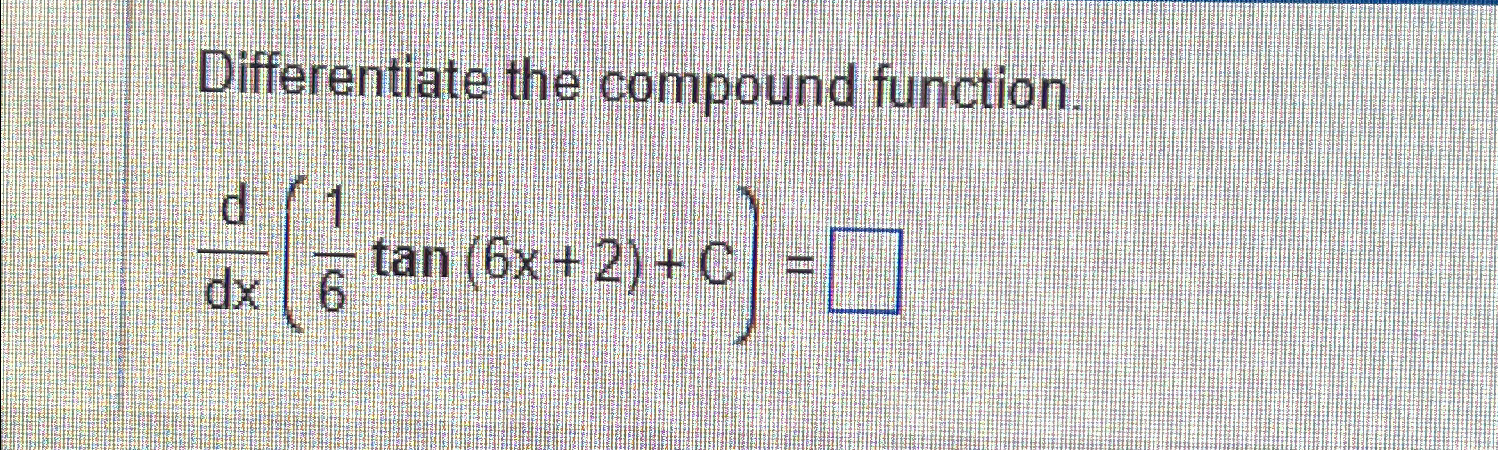 Solved Differentiate the compound | Chegg.com