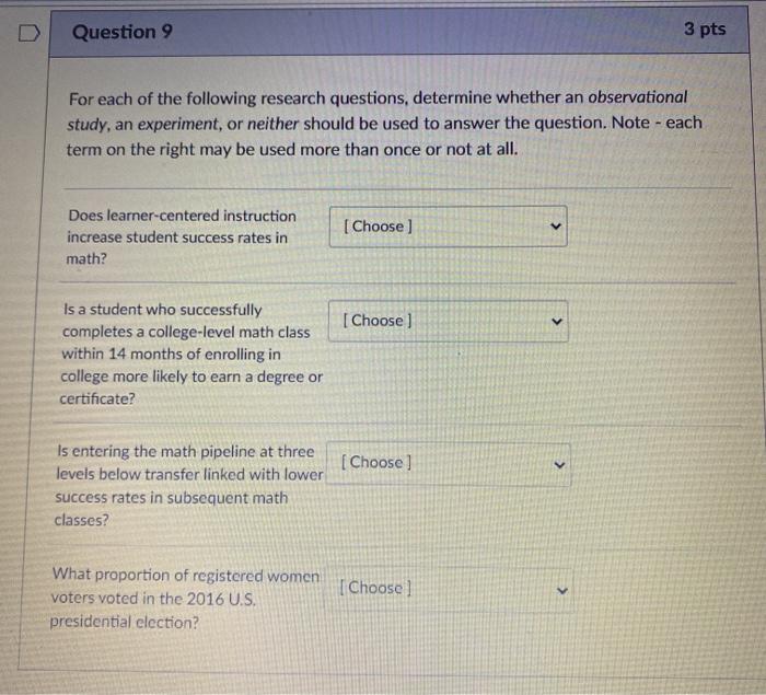 Solved Question 9 3 pts For each of the following research | Chegg.com