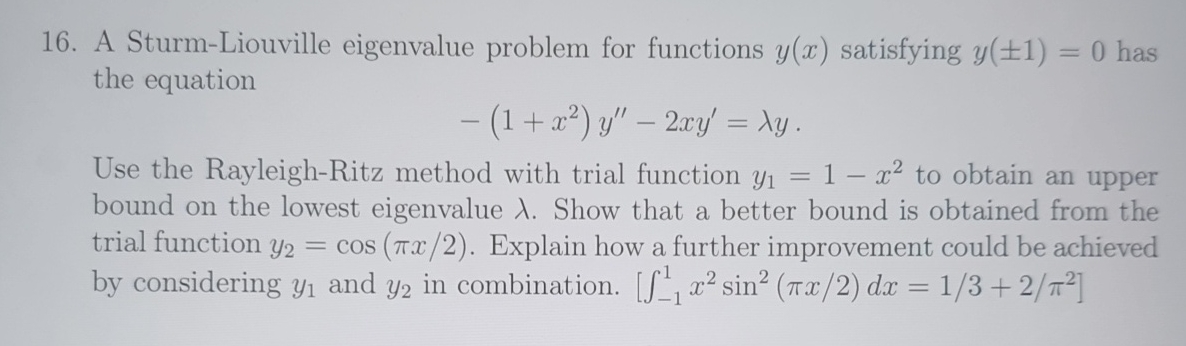 A Sturm-Liouville Eigenvalue Problem For Functions | Chegg.com