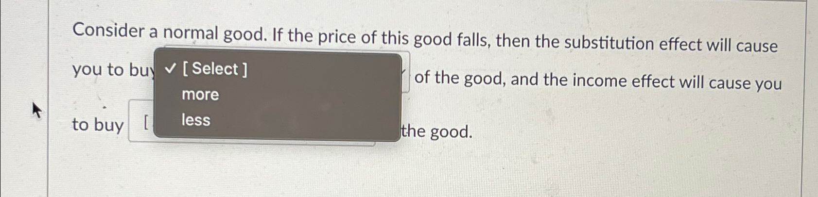 Solved Consider a normal good. If the price of this good | Chegg.com