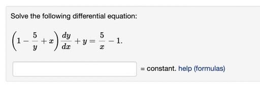 Solved Solve the following differential equation: 5 +x dy da | Chegg.com