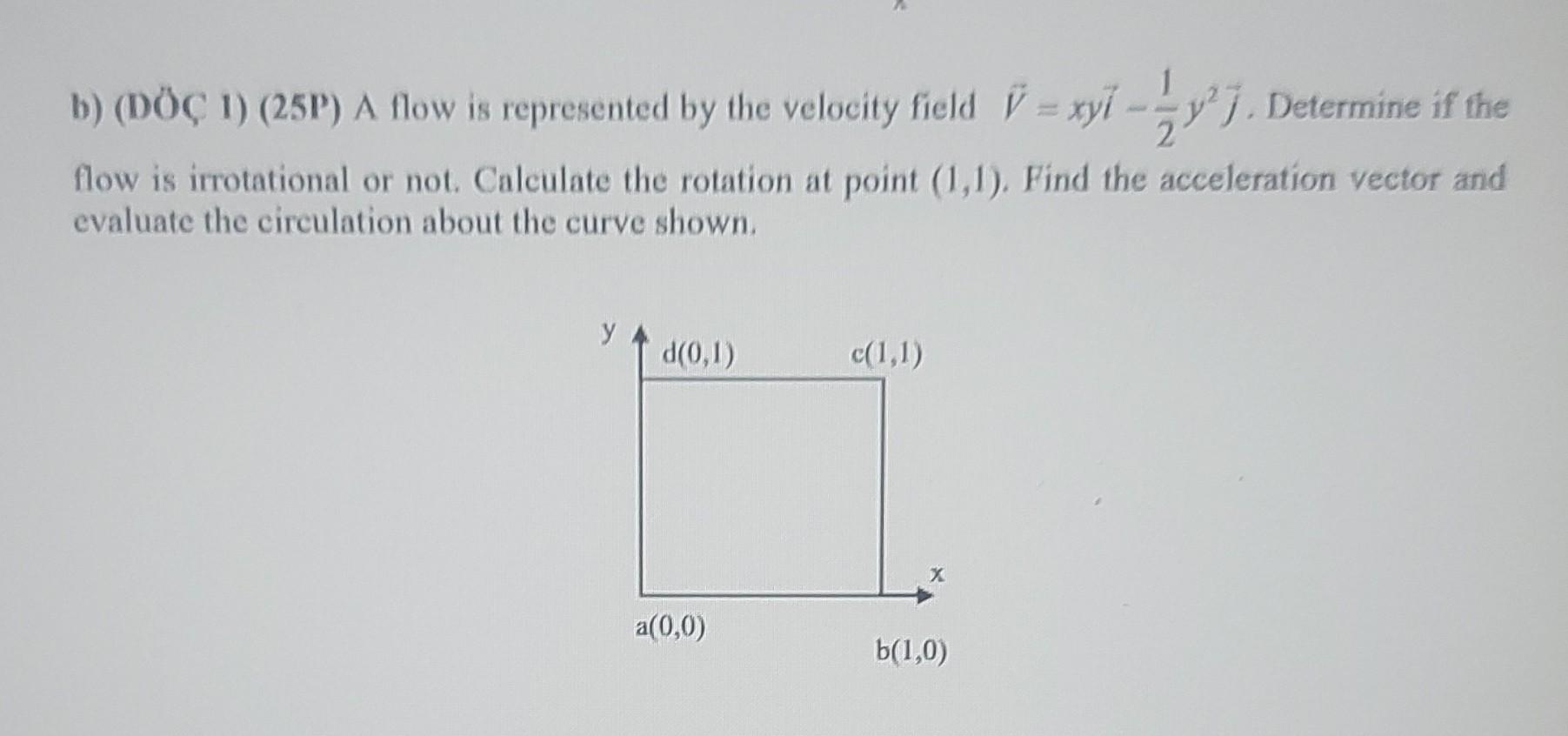 Solved b) (DOC 1) (25P) A flow is represented by the | Chegg.com