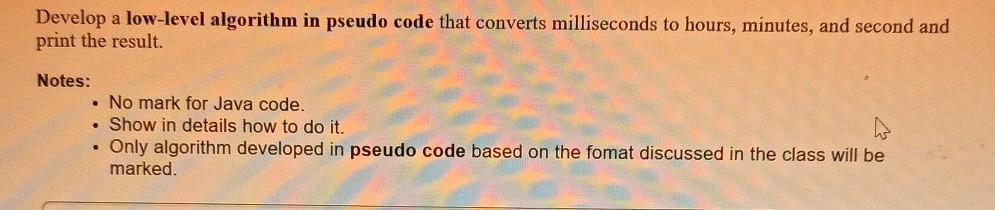 Solved Develop a low-level algorithm in pseudo code that | Chegg.com