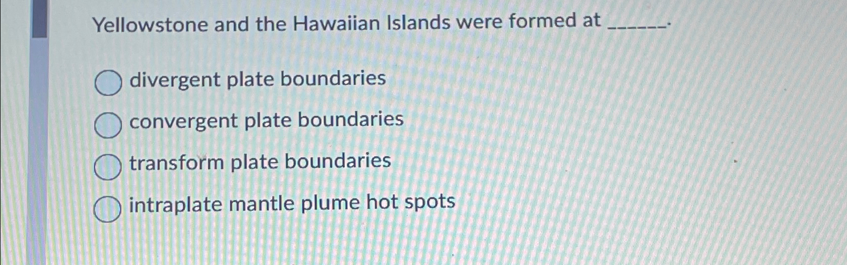 Solved Yellowstone and the Hawaiian Islands were formed