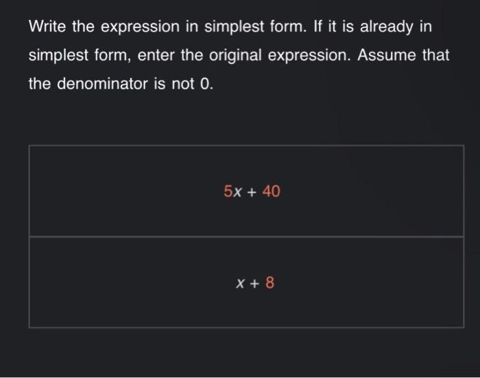 Solved Write the expression in simplest form. If it is | Chegg.com