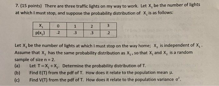 Solved 7. (15 points) There are three traffic lights on my | Chegg.com