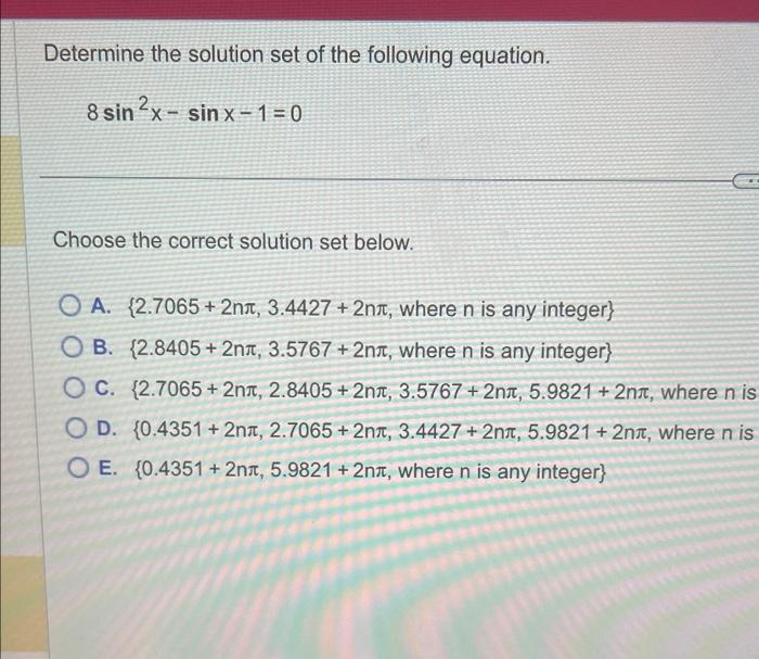 Solved Determine The Solution Set Of The Following Equation. | Chegg.com