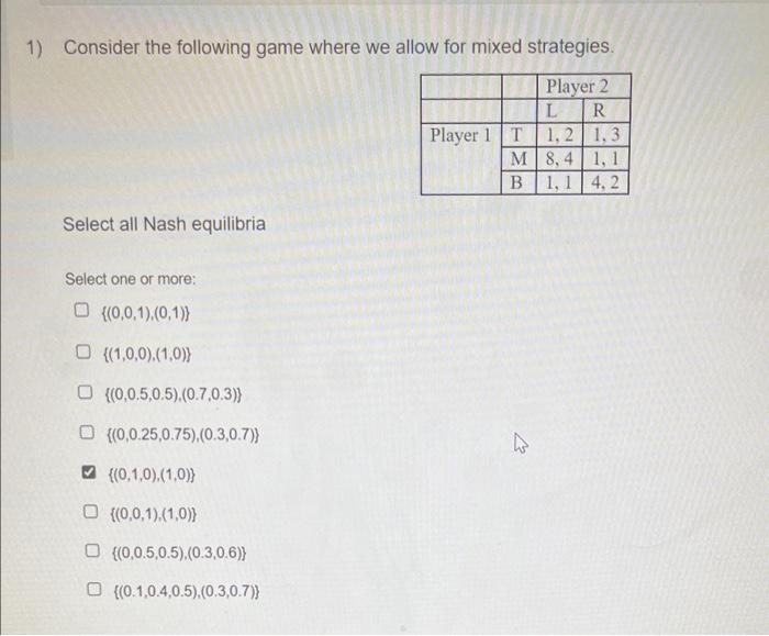 Solved 1) Consider the following game where we allow for | Chegg.com