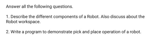 Ap Robot Example Questions Answer all the following questions. 1. Describe the | Chegg.com