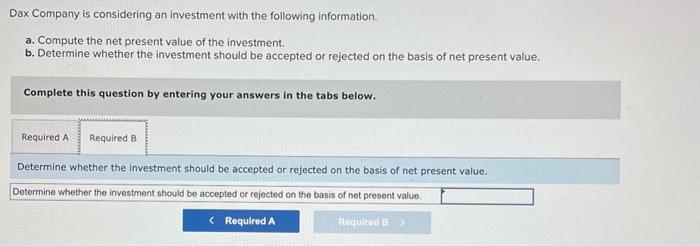 Solved Dax Company Is Considering An Investment With The | Chegg.com