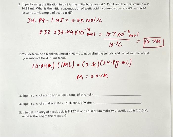 Solved 1. In performing the titration in part A, the initial | Chegg.com
