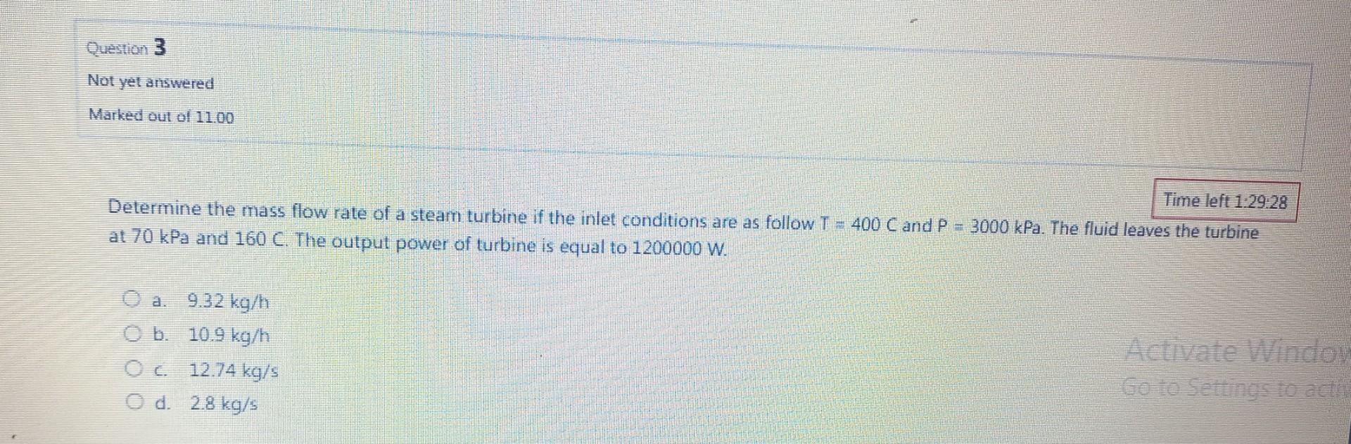 Solved Determine the mass flow rate of a steam turbine if | Chegg.com