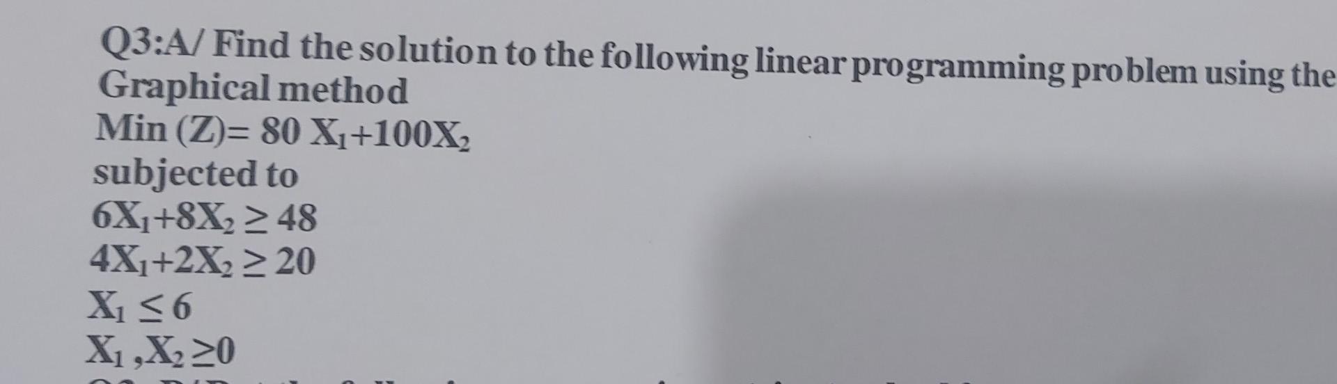 Solved / Find The Solution To The Following Linear | Chegg.com