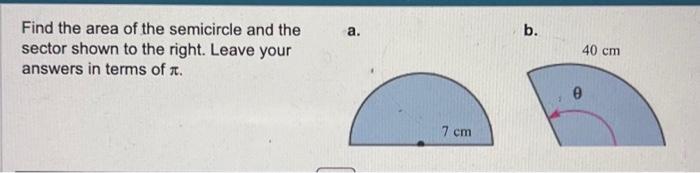 solved-find-the-area-of-the-semicircle-and-the-sector-shown-chegg