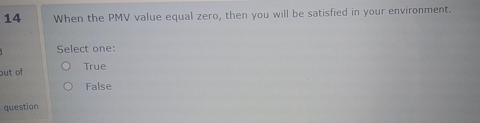 solved-14-when-the-pmv-value-equal-zero-then-you-will-be-chegg