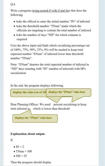Solved Q.4 Write a program (using nested if with if and for) | Chegg.com