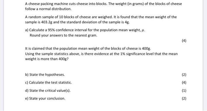 Cheese Block Sampling Solved A cheese packing machine cuts cheese into blocks. The | Chegg.com