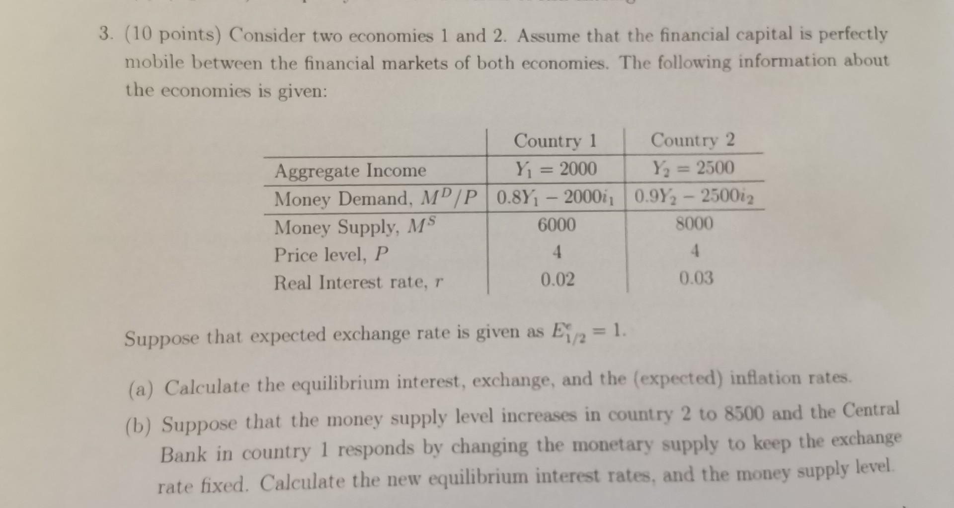 Solved 3. ( 10 points) Consider two economies 1 and 2 . | Chegg.com