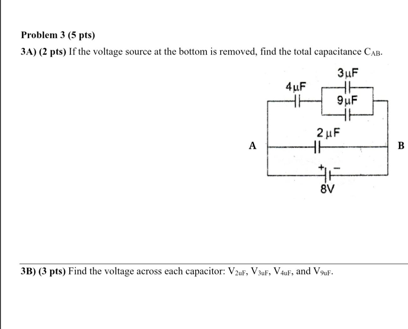 Solved Problem 3 (5 pts) 3A) (2 pts) If the voltage source | Chegg.com