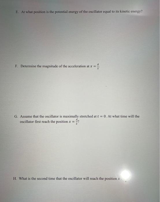 Solved E. At what position is the potential energy of the | Chegg.com