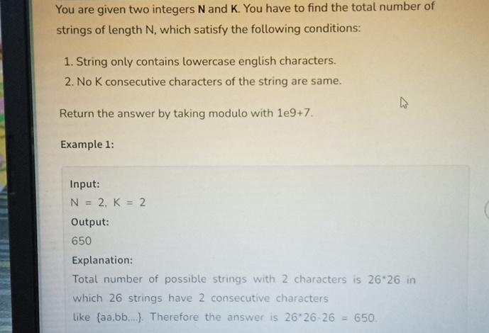Solved You are given two integers N and K. You have to | Chegg.com