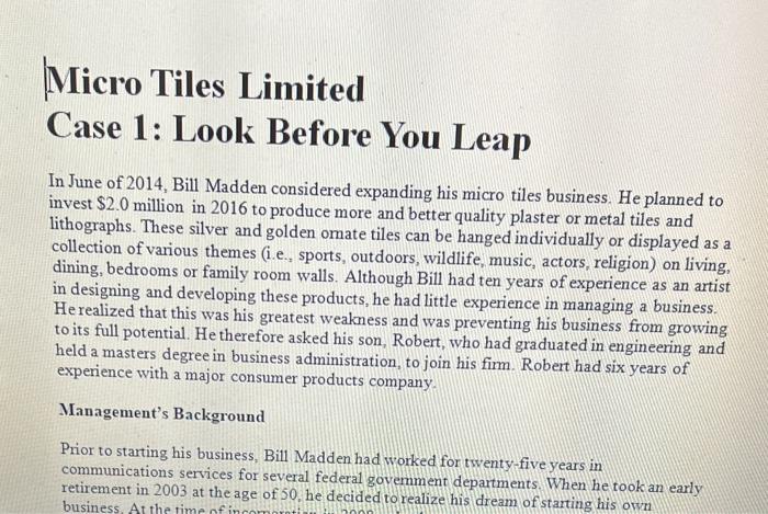 Micro Tiles Limited Case 1: Look Before You Leap In | Chegg.com