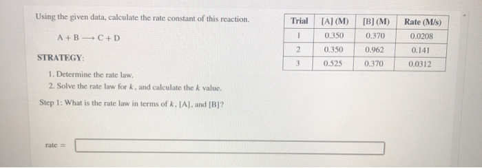 Solved Using the given data, calculate the rate constant of | Chegg.com
