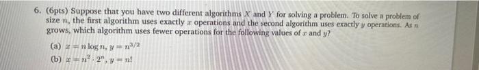 Solved 6. (6pts) Suppose that you have two different | Chegg.com