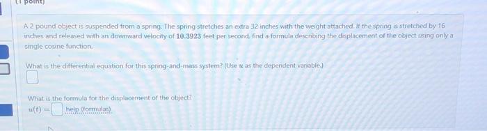 Solved A. 2 pound object is suspended from a spring. The | Chegg.com