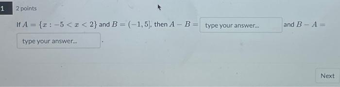 Solved 1 2 Points If A = {x: -5