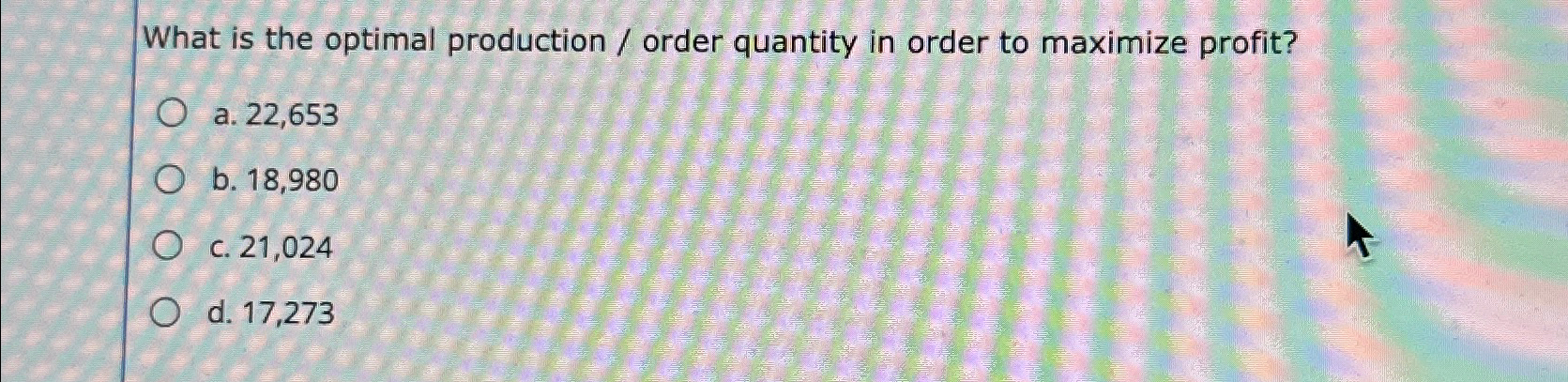 What is the optimal production / ﻿order quantity in | Chegg.com