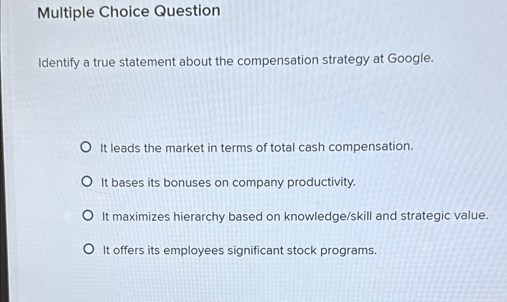 Solved Multiple Choice QuestionIdentify a true statement | Chegg.com