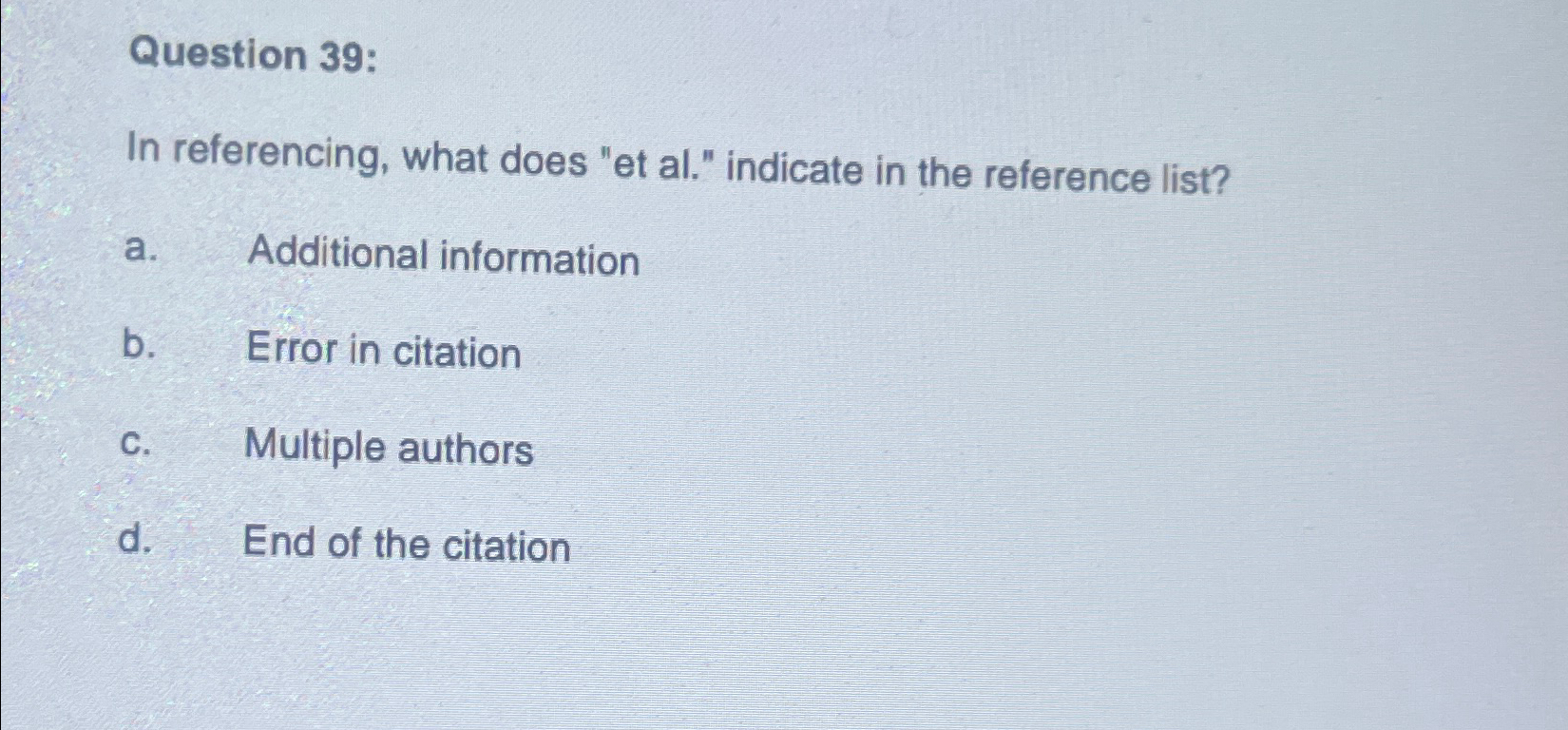 Solved Question 39:In referencing, what does 